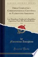 libro Obras Completas Y Correspondencia Científica De Florentino Ameghino, Vol. 8